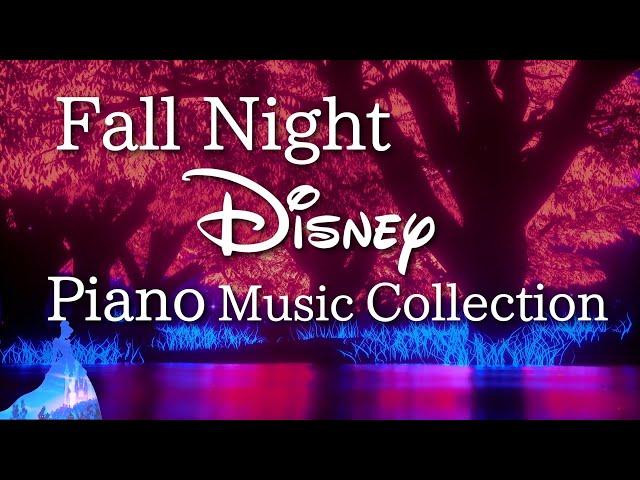 Disney Fall Night Piano Collection for Deep Sleep and Soothing 2023(No Mid-roll Ads)