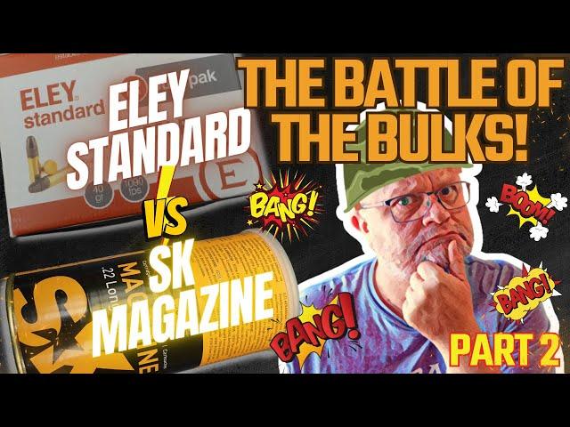 Accuracy Testing Budget Bulk Ammunition: Is Cheap Ammo Worth It? Part 2, Eley Standard/ SK Magazine