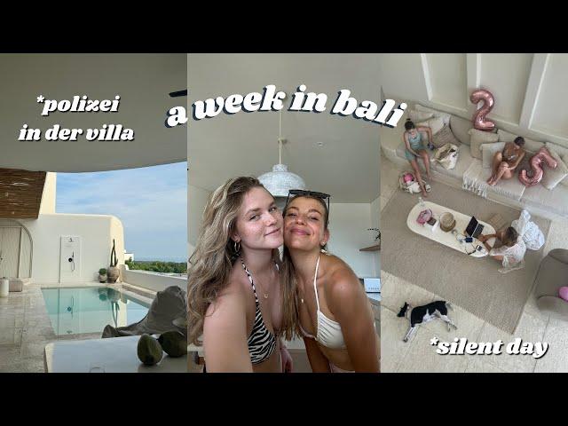 A WEEK IN BALI, polizei in der villa, silent day & deep talks