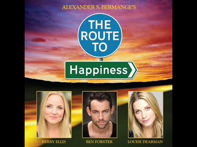 BEN FORSTER - The Route To Happiness trailer with Kerry Ellis & Louise Dearman