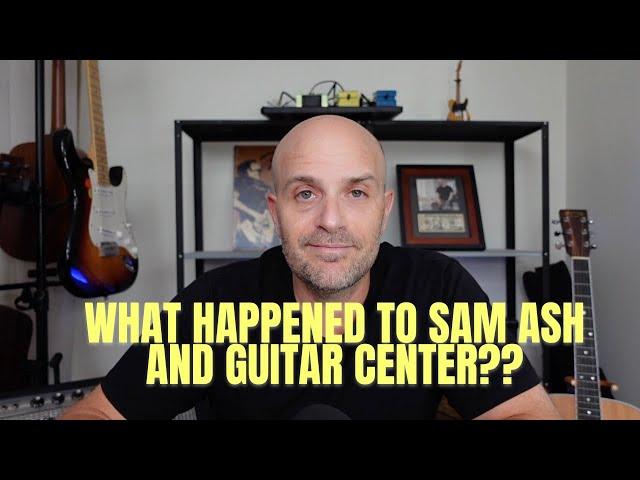Is Sam Ash Music Going Out Of Business? | Sure Seems Like It