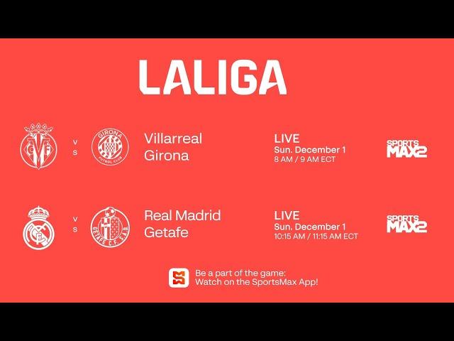 Watch La Liga EA Sports | LIVE Matches | Sun. Dec.1 |  | on SportsMax2, and SportsMax App!