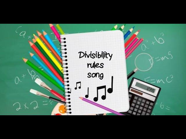 Divisibility rules song