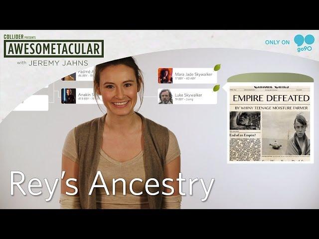 Rey's Ancestry Explained - Awesometacular with Jeremy Jahns