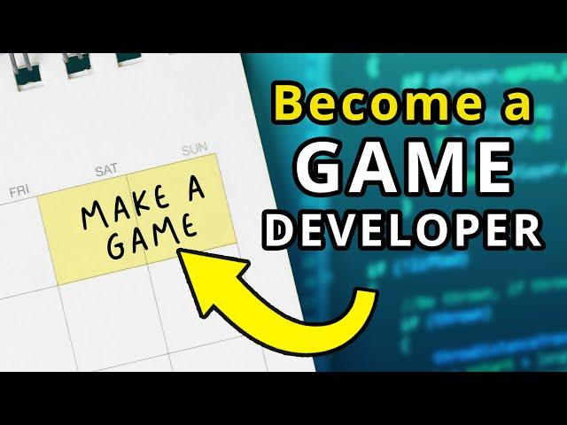 How to become a Game Developer this weekend.