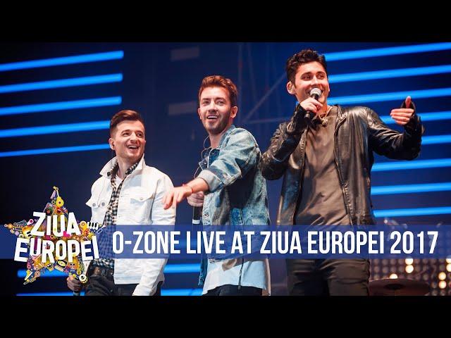 O-Zone — Oriunde Ai Fi | LIVE Ziua Europei | Bucuresti 2017 (Reunirea)