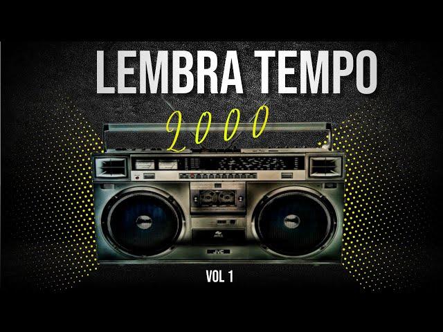 Lembra Tempo 2000  Vol 1 | The best of mixed by Dj nana