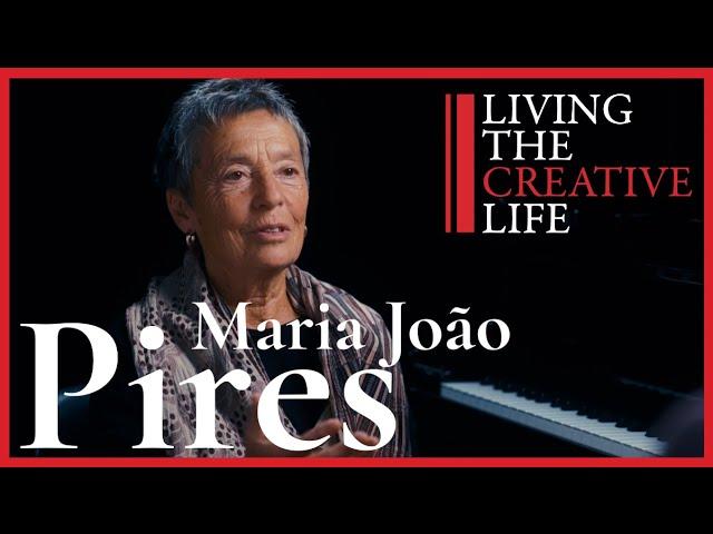 Maria João Pires • Living the Creative Life