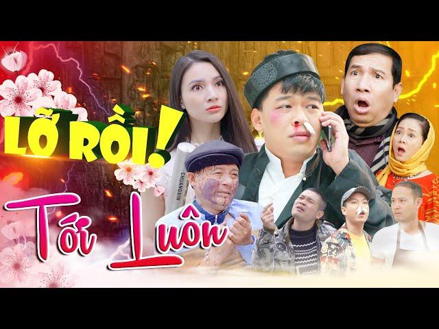 [Hài Tết mới nhất] LỠ RỒI TỚI LUÔN | Quang Thắng, Chiến Thắng, Thái Dương, Phạm Vinh, Cường Cá…