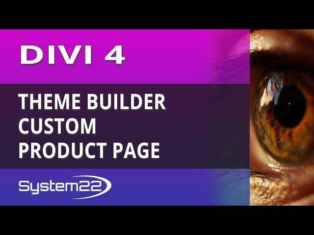 Divi 4 Theme Builder Custom Product Page