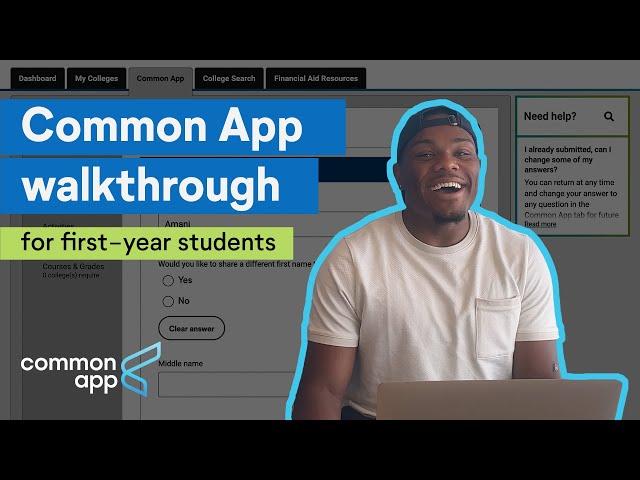 Common App first-year application walkthrough | Common App