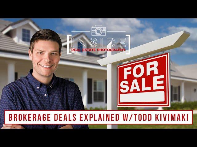 Brokerage Deals for Real Estate Photographers: Everything You Need to Know w/ Todd Kivimaki of Spiro