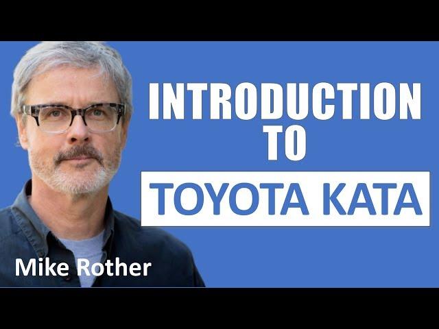 Introduction to Toyota Kata