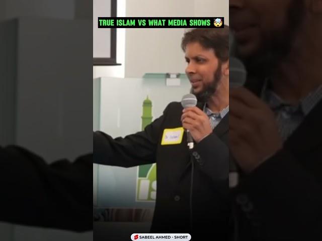 True Islam vs what Media shows  | Dr. Sabeel Ahmed