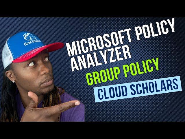 How to use Microsoft Policy Analyzer for Group Policies