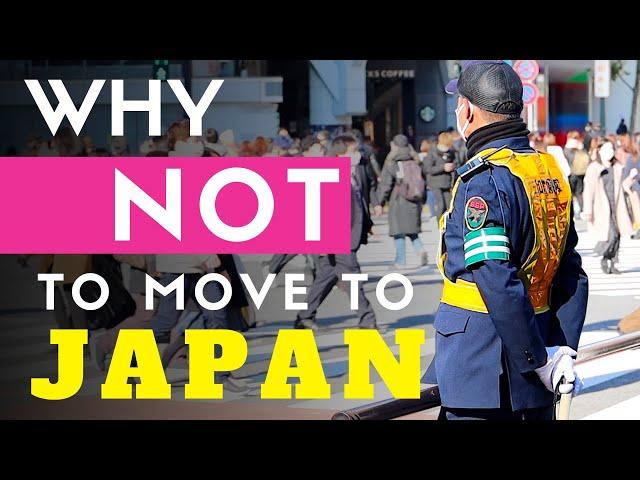 Why You Should NOT Move to Japan