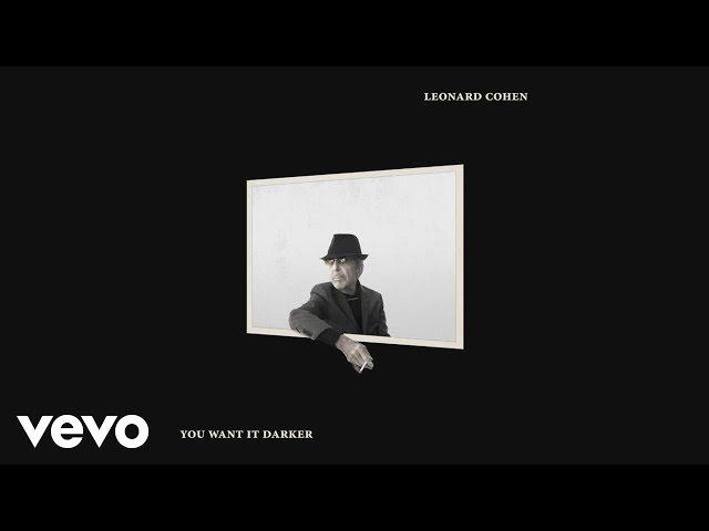 Leonard Cohen - You Want It Darker (Audio)