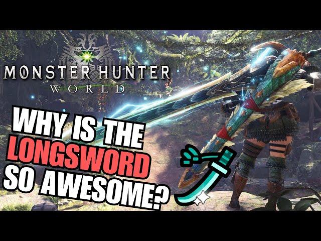 The Longsword is an AWESOME Weapon! UPDATED Longsword Guide | Monster Hunter World 2023