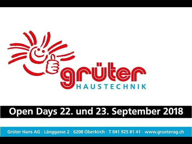 Grüter Hans AG - Open Days 22. und 23. September 2018