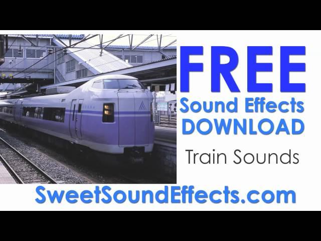 Free Train Sound Effects - Download