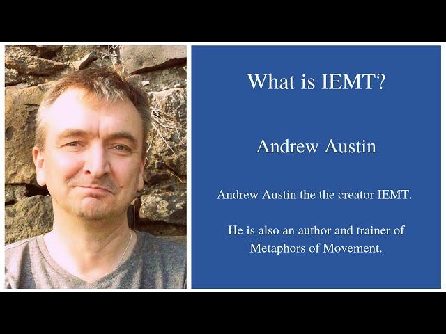 What is IEMT?  An interview with Andrew Austin and Matt Kendall