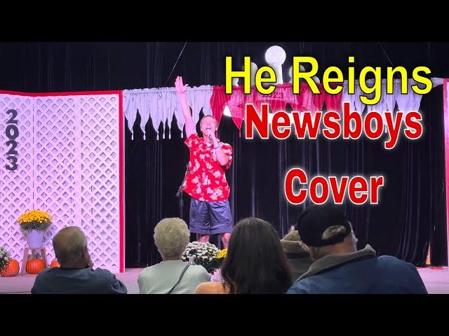 He Reigns - Newsboys Cover By Timothy Weber