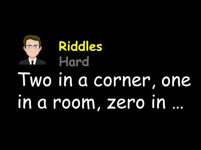 Riddles: Two in a corner, one in a room, zero in a house, but one in a shelter. What am I?