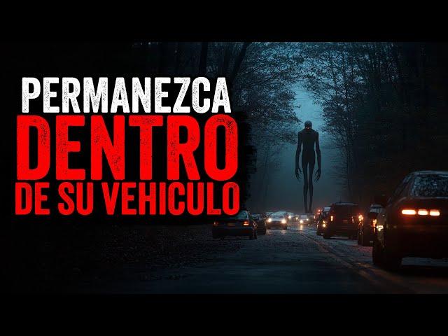 Permanezca DENTRO de su VEHÍCULO / Creepypasta