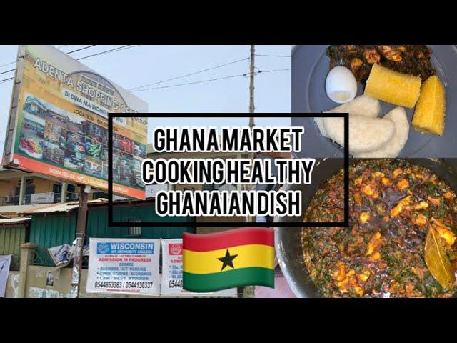 GHANA MARKET (ADENTA): COOKING HEALTHY LOCAL GHANAIAN DISH| MUST TRY GHANAIAN DISH: KONTOMIRE STEW