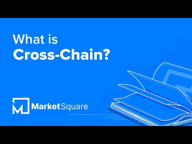 What is Cross-Chain? | Learn Blockchain Terms | Blockchain Glossary | Blockchain Dictionary