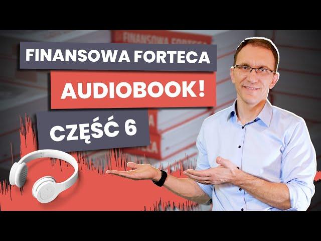 Finansowa Forteca AUDIO cz.6 – Portfel długoterminowy