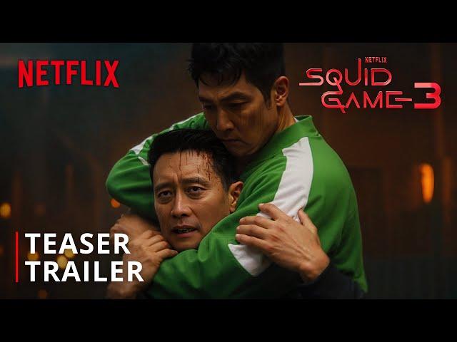 Squid Game: Season 3 | Teaser Trailer | Netflix