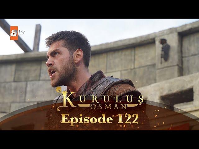 Kurulus Osman Urdu - Season 6 Episode 122