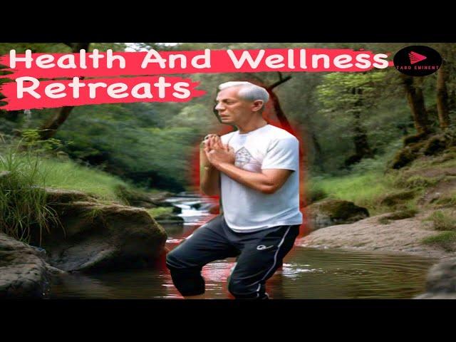 6 Types Of Health And Wellness Retreats