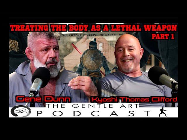 Treating The Human Body As A Lethal Weapon w/ Kyoshi Tom Clifford #MartialArts #Defense