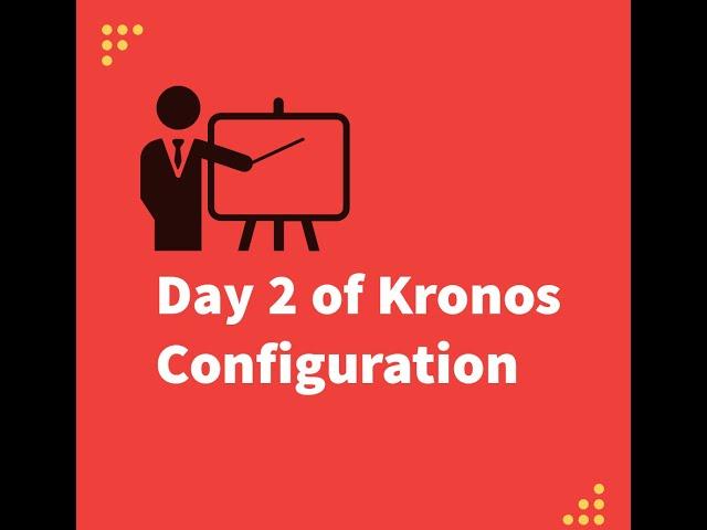 Day 2 of Kronos Configuration: Rounding Rules