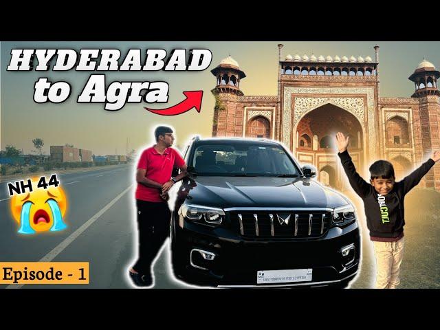 Epic Road Trip: Hyderabad to Agra in a Mahindra Scorpio N | NH44 Bad Shape | Adventure, Food & Fun!!