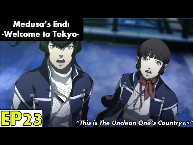 Shin Megami Tensei IV Playthrough pt 23: Medusa's End -Welcome to Tokyo-