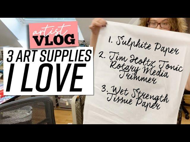 Favorite Art Supplies: Sulphite Paper, Media Trimmer & Wet Strength Tissue - Art Vlog 25