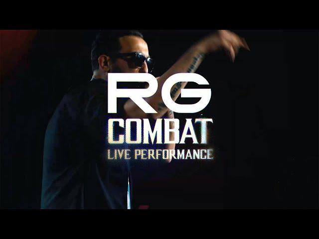 RG - Combat Live Performance