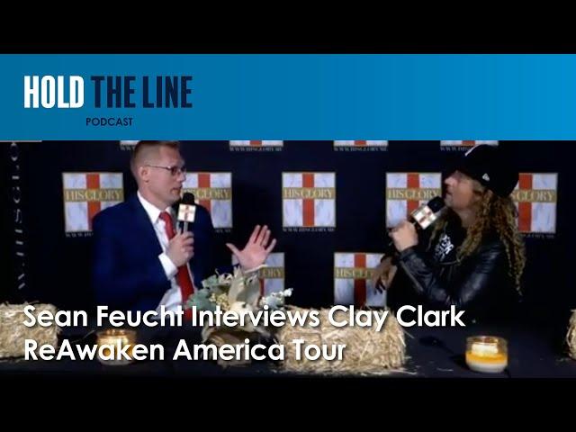 Sean Feucht Interviews Clay Clark | ReAwaken America Tour