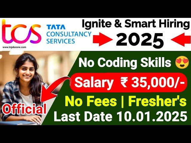 TCS RECRUITMENT 2025 IN TAMIL  TCS IGNITE & SMART HIRING 2025 TAMIL  TN IT JOB VACANCY 2025 TAMIL