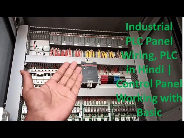 Industrial PLC Panel Wiring, PLC in Hindi | Control Panel Working with Basic, Step By step explain