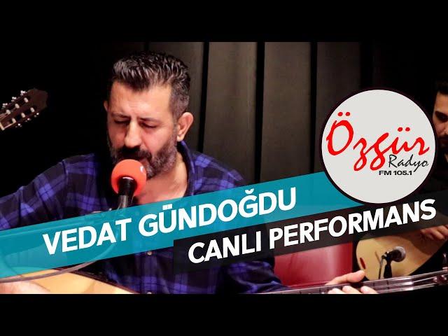 Vedat Gündoğdu - Görmüyor & Erenler ( Radyo Özgür - Canlı Performans )