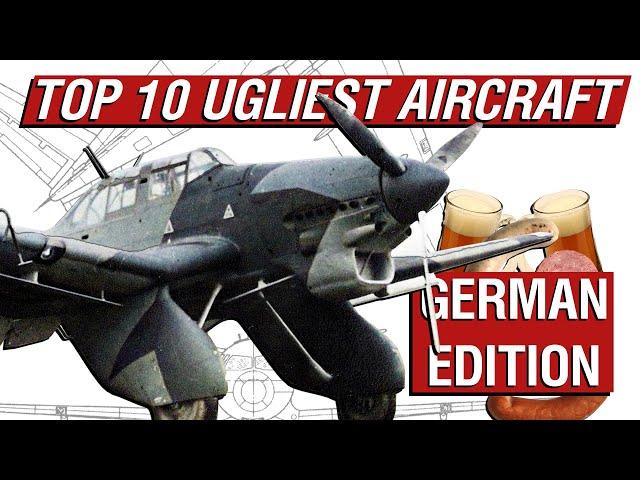 Germany's Top 10 UGLIEST Aircraft