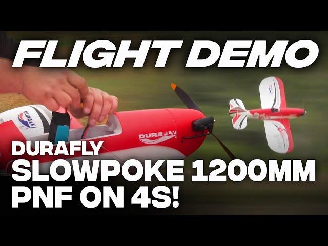 Flight Demo - Durafly SlowPoke 1200mm PNF on 4S!