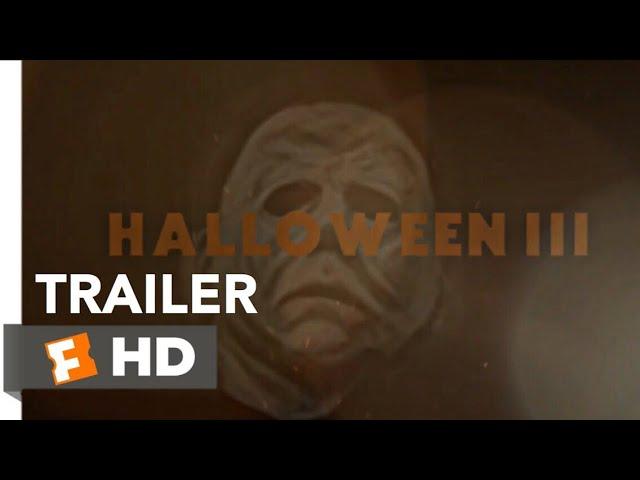 Halloween III - Watch the Full Trailer Now