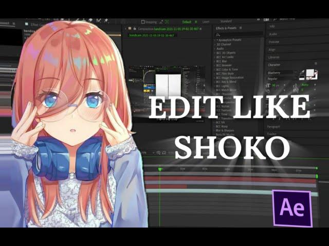 How to Make Shoko Style in After Effects