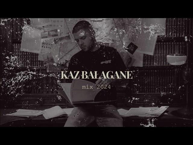 Kaz Bałagane MIX | SKŁADANKA