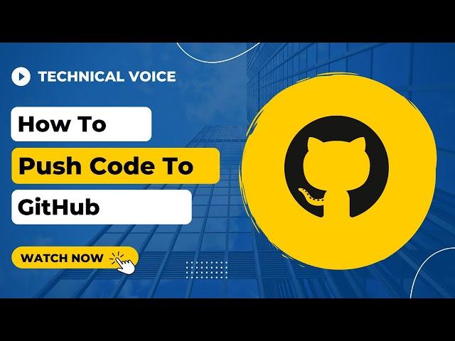 How to push code to GitHub